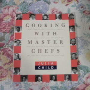 BOOK, COOKING WITH MASTER CHEFS JULIA CHILD 1993